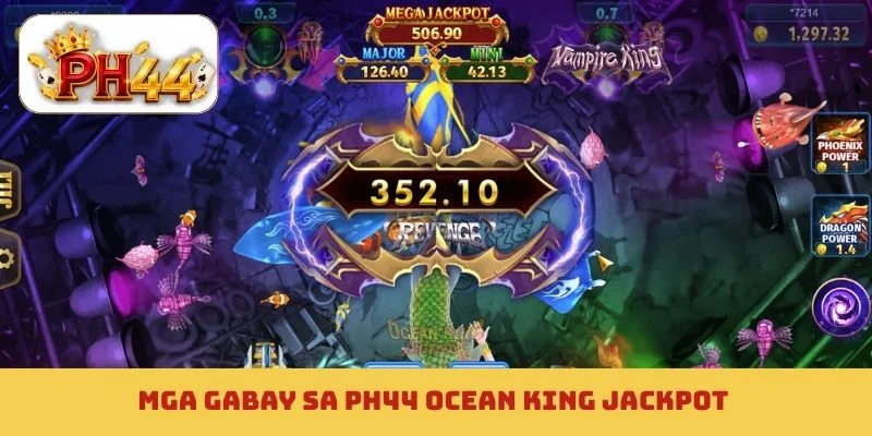 Mga gabay sa PH44 Ocean King Jackpot