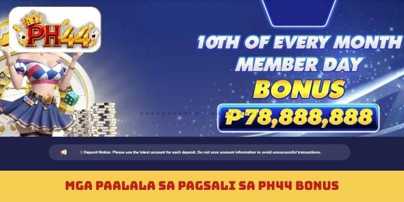 Mga paalala sa pagsali sa PH44 bonus
