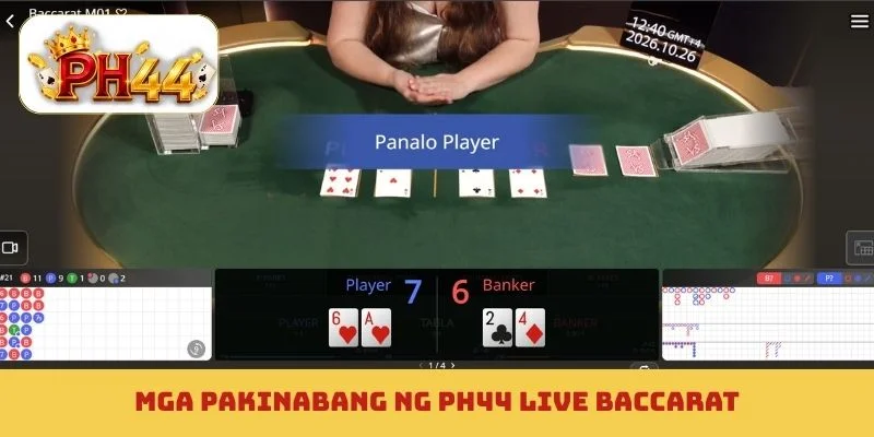 Mga pakinabang ng PH44 live baccarat