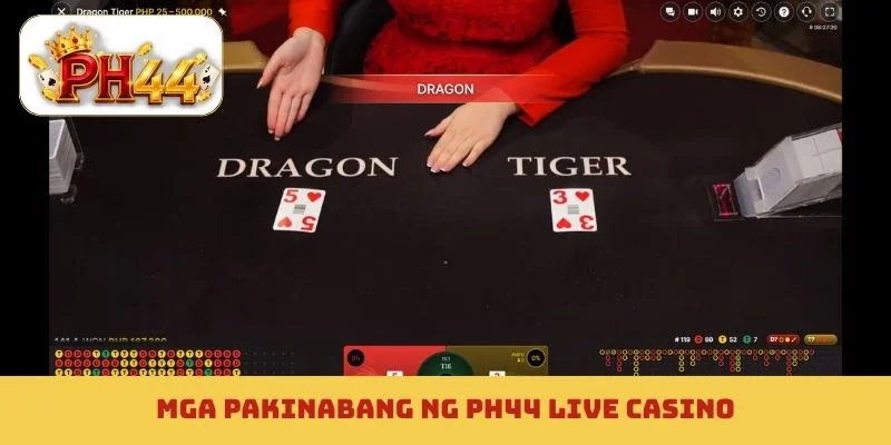 Mga pakinabang ng PH44 live casino