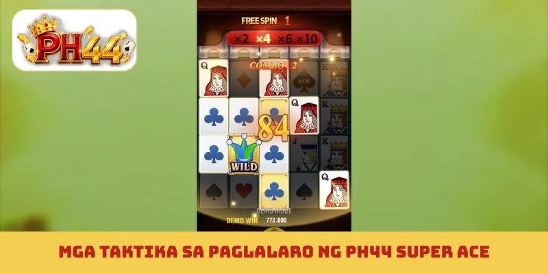 Mga taktika sa paglalaro ng PH44 super ace