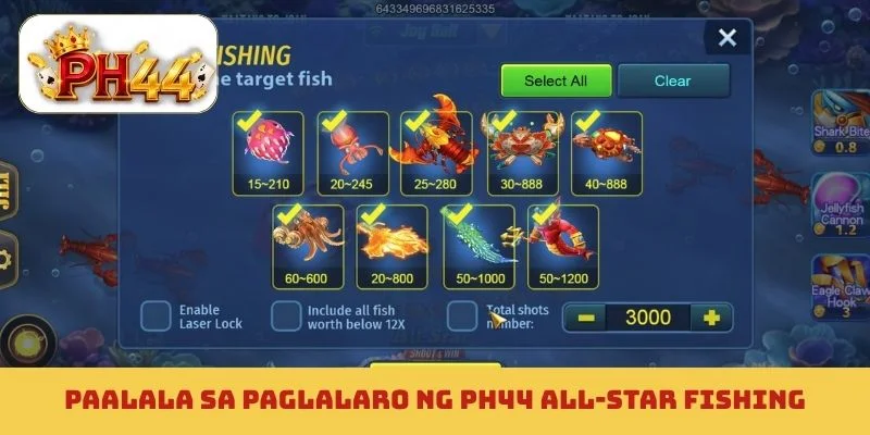 Paalala sa paglalaro ng PH44 All-Star Fishing