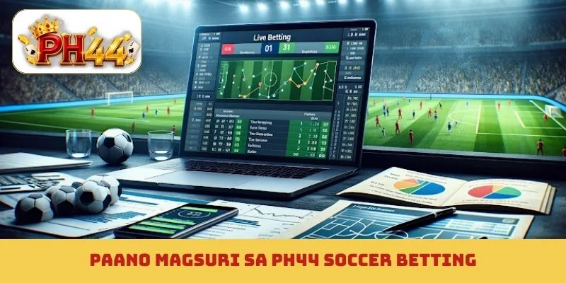 Paano magsuri sa PH44 soccer betting