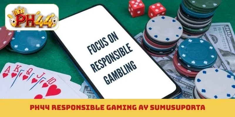 PH44 responsible gaming ay sumusuporta sa manlalaro